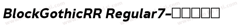 BlockGothicRR Regular7字体转换